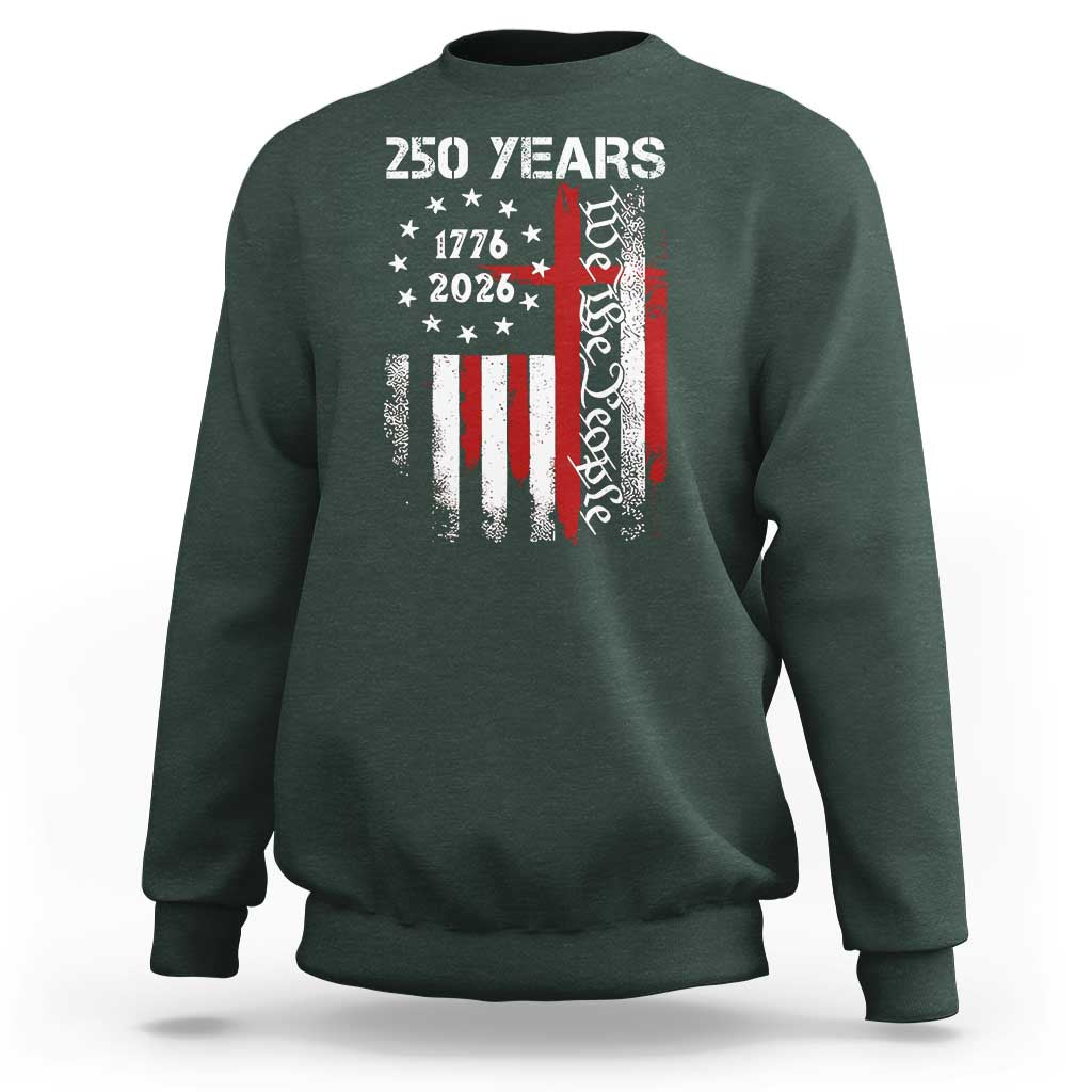 250 Years America Anniversary Christian USA Flag Sweatshirt