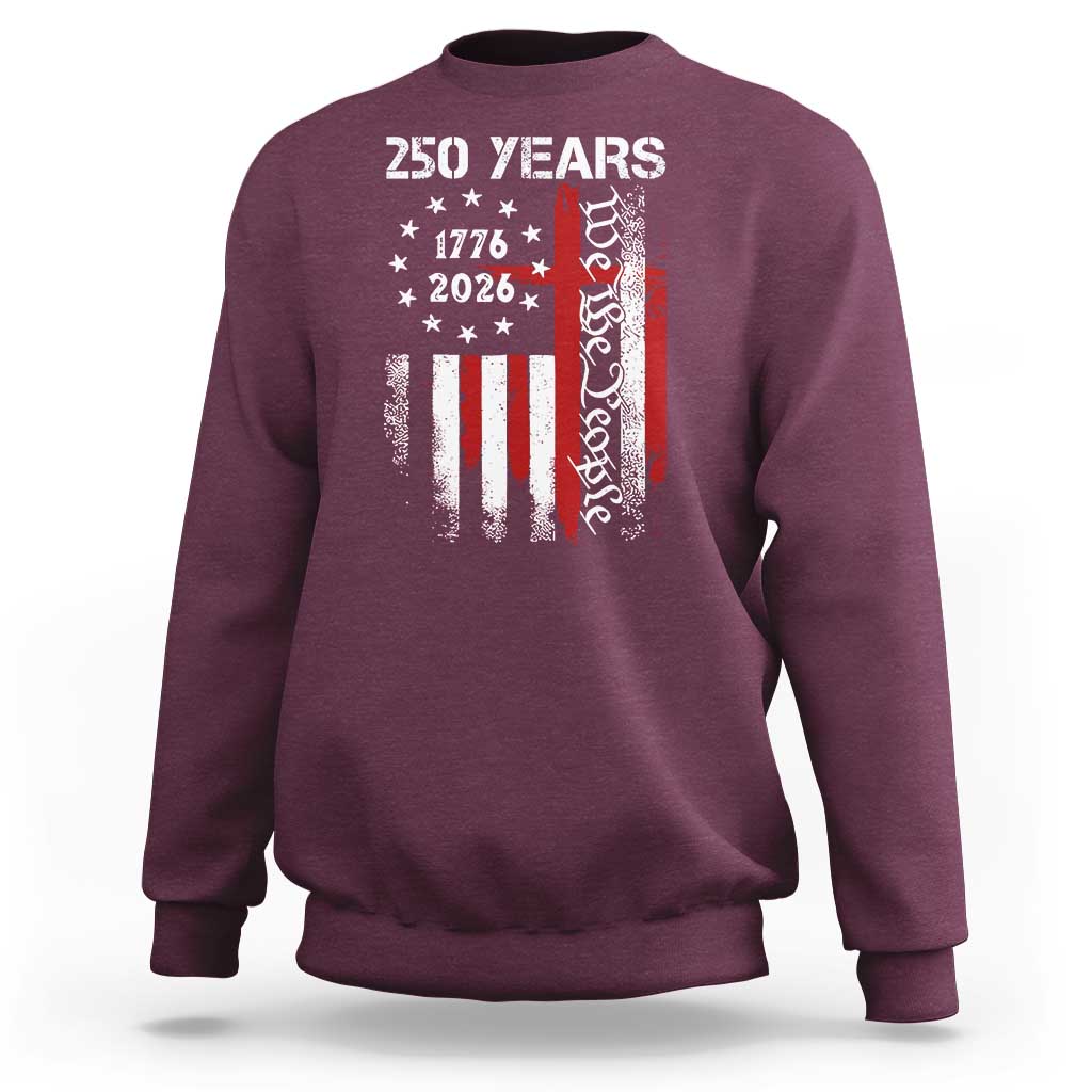 250 Years America Anniversary Christian USA Flag Sweatshirt
