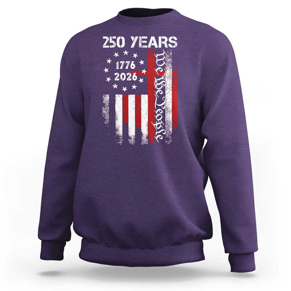 250 Years America Anniversary Christian USA Flag Sweatshirt