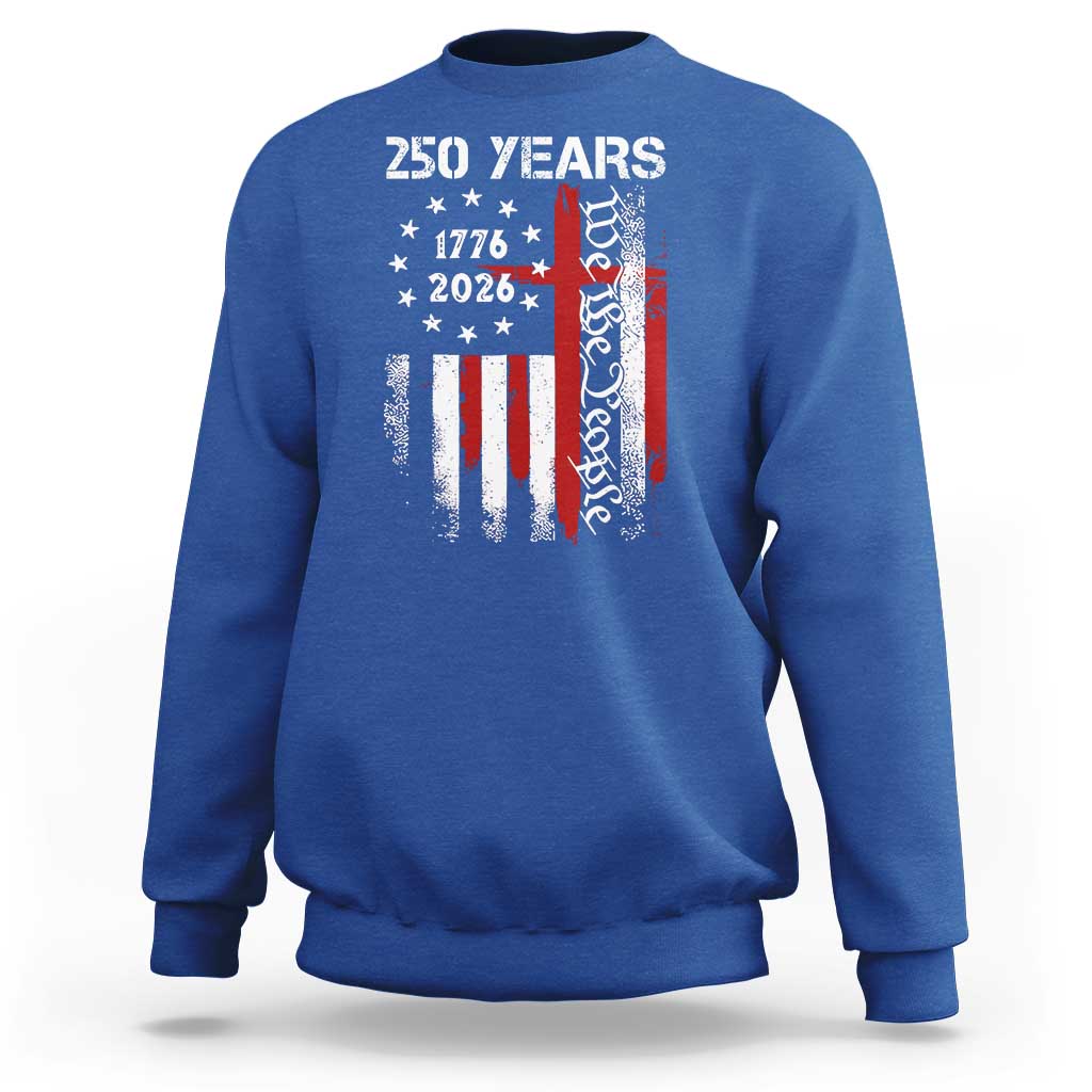 250 Years America Anniversary Christian USA Flag Sweatshirt