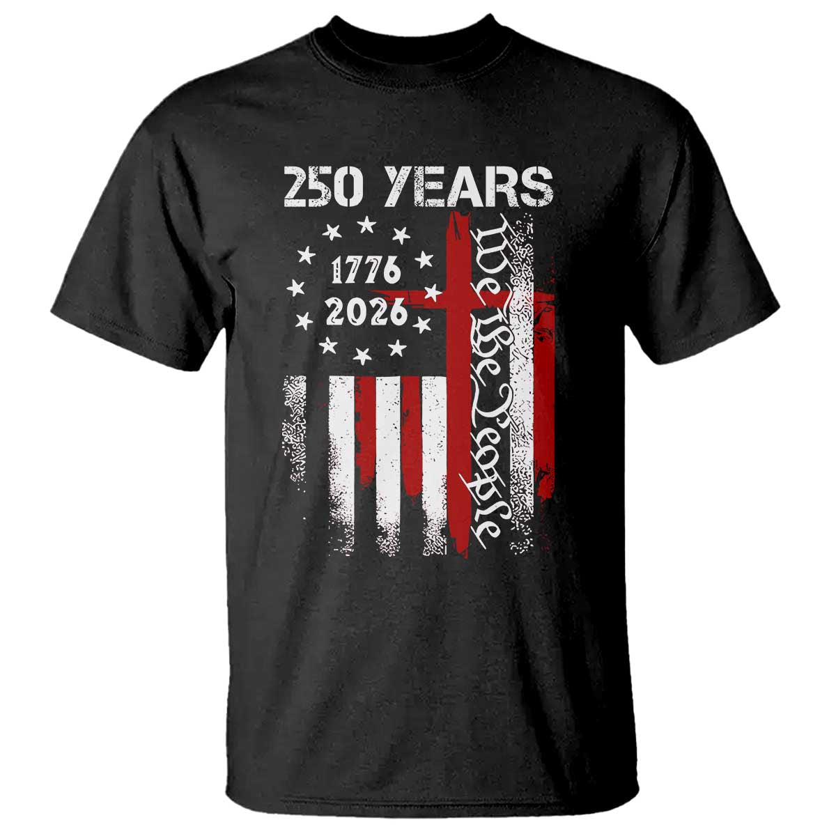 250 Years America Anniversary Christian USA Flag T Shirt
