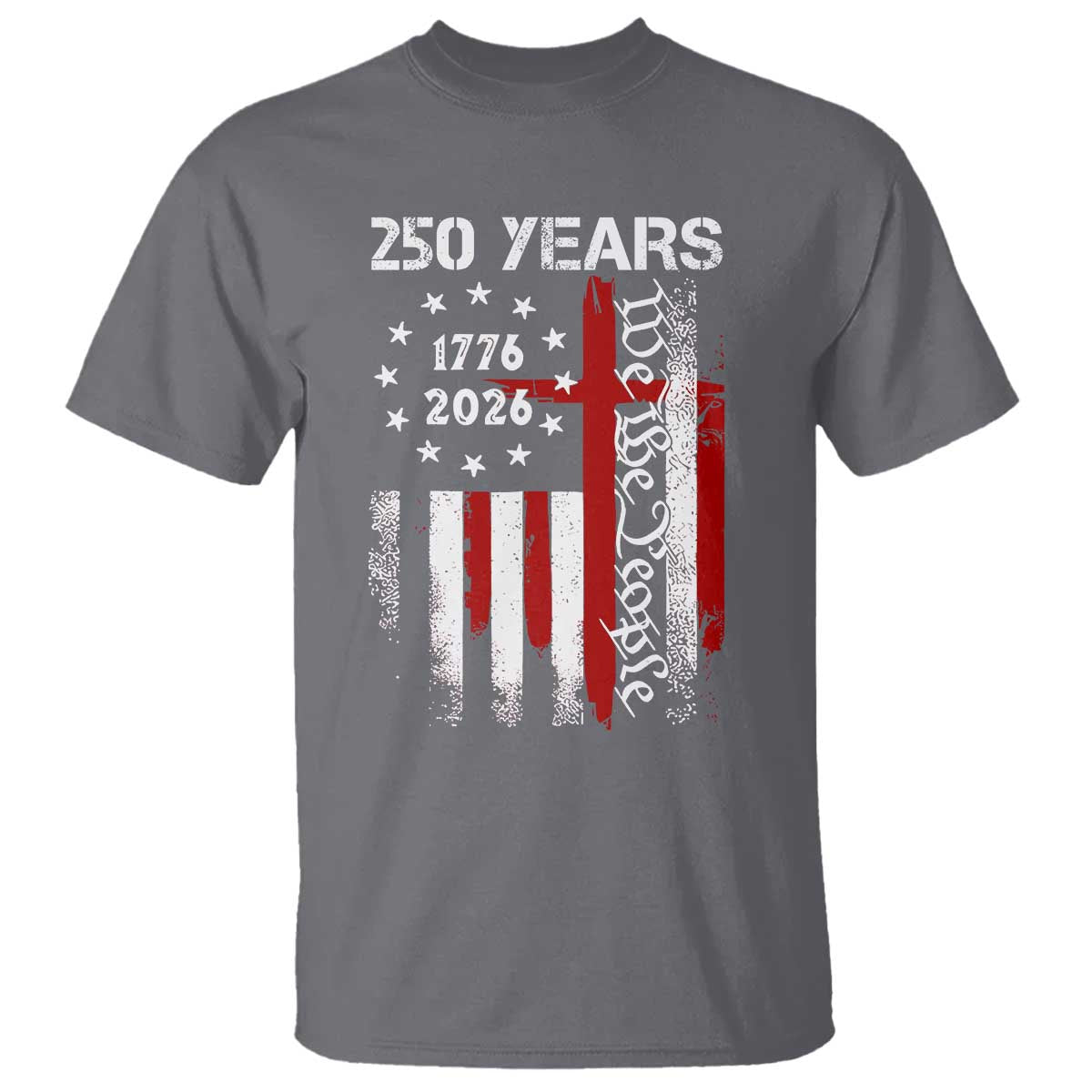 250 Years America Anniversary Christian USA Flag T Shirt