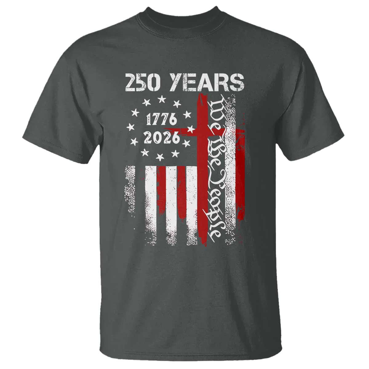 250 Years America Anniversary Christian USA Flag T Shirt