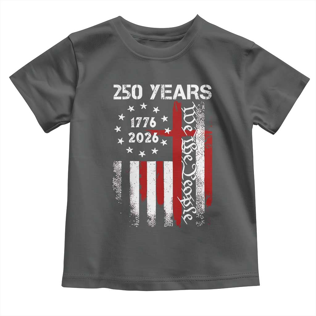 250 Years America Anniversary Christian USA Flag Toddler T Shirt