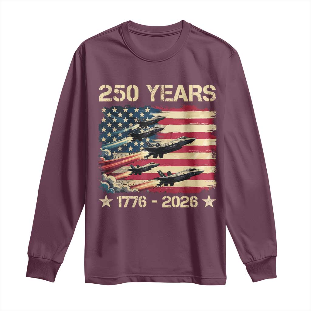 USA 250 Years 1776 2026 Patriotic Jets Trail American Flag Long Sleeve Shirt
