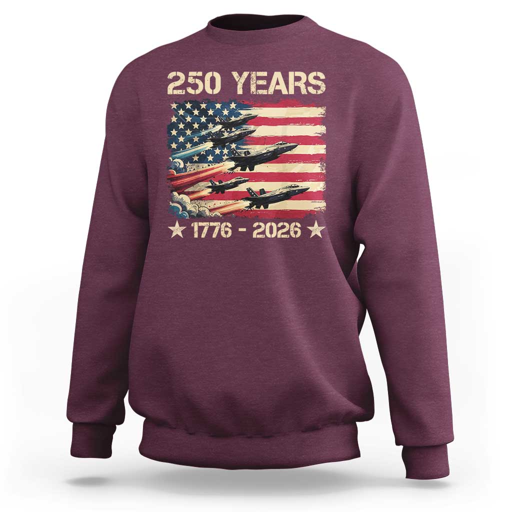 USA 250 Years 1776 2026 Patriotic Jets Trail American Flag Sweatshirt