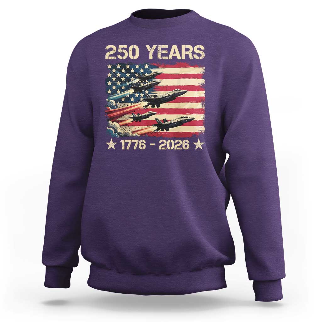 USA 250 Years 1776 2026 Patriotic Jets Trail American Flag Sweatshirt