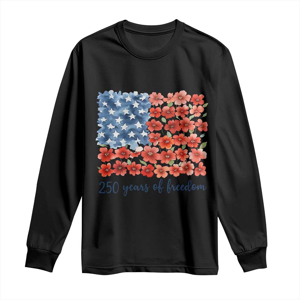 US 250 Years Of Freedom Long Sleeve Shirt Retro Flower American Flag