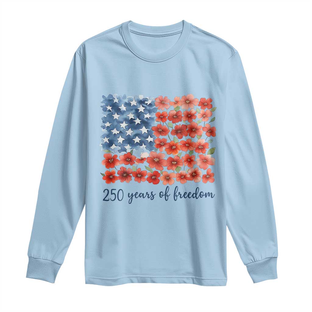 US 250 Years Of Freedom Long Sleeve Shirt Retro Flower American Flag