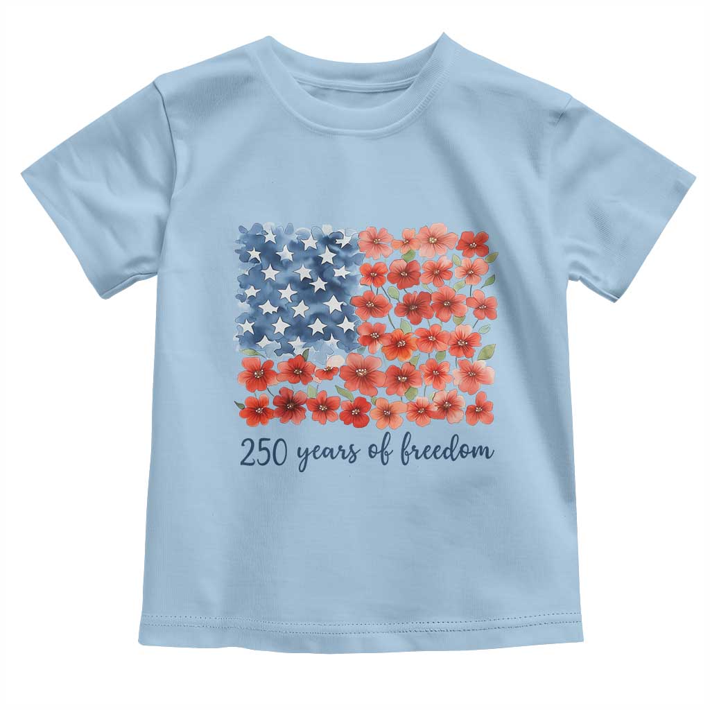 US 250 Years Of Freedom Toddler T Shirt Retro Flower American Flag