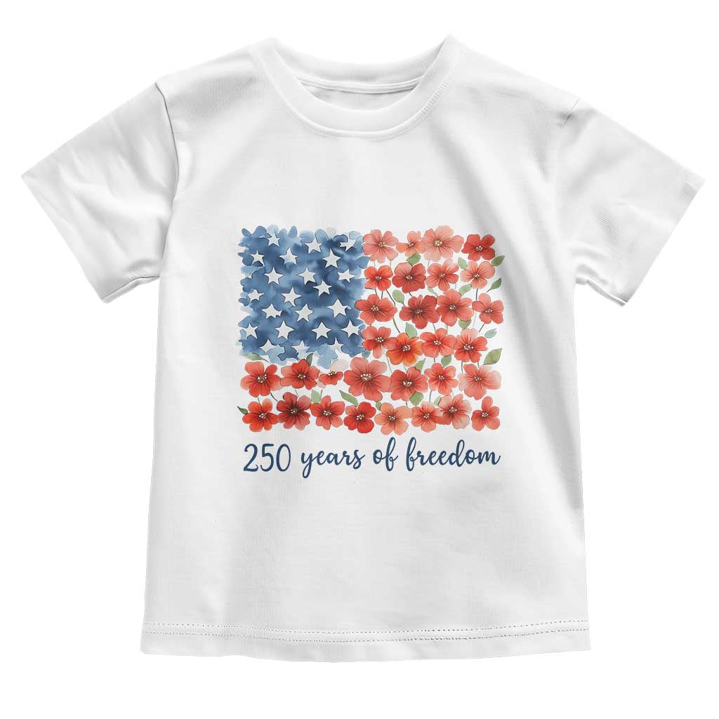 US 250 Years Of Freedom Toddler T Shirt Retro Flower American Flag