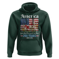 America God Shed His Grace On Thee 250 Years Since 1776 Hoodie