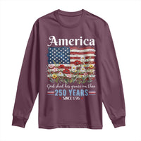 America God Shed His Grace On Thee 250 Years Since 1776 Long Sleeve Shirt