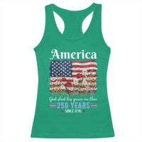 America God Shed His Grace On Thee 250 Years Since 1776 Racerback Tank Top