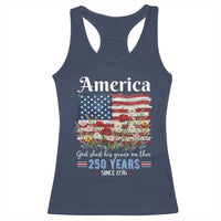 America God Shed His Grace On Thee 250 Years Since 1776 Racerback Tank Top