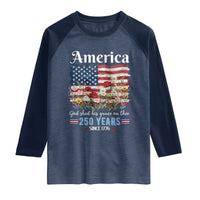 America God Shed His Grace On Thee 250 Years Since 1776 Raglan Shirt