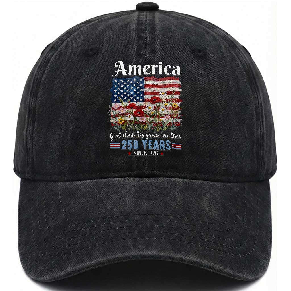 America God Shed His Grace On Thee 250 Years Since 1776 Washed Cotton Baseball Cap