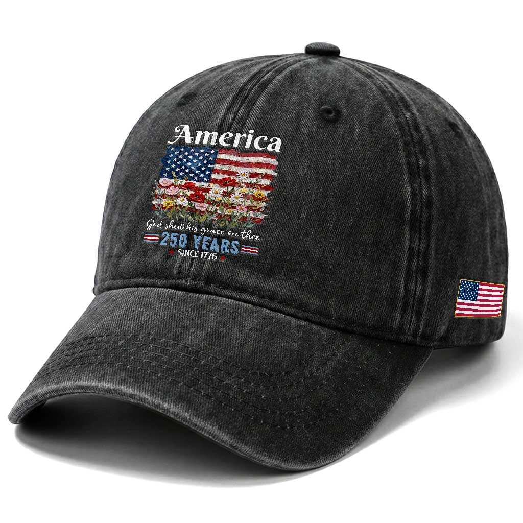 America God Shed His Grace On Thee 250 Years Since 1776 Washed Cotton Baseball Cap