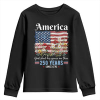 America God Shed His Grace On Thee 250 Years Since 1776 Youth Sweatshirt