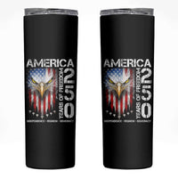 America 250 Years Of Freedom Skinny Tumbler USA Anniversary Bald Eagle Patriotic Jets