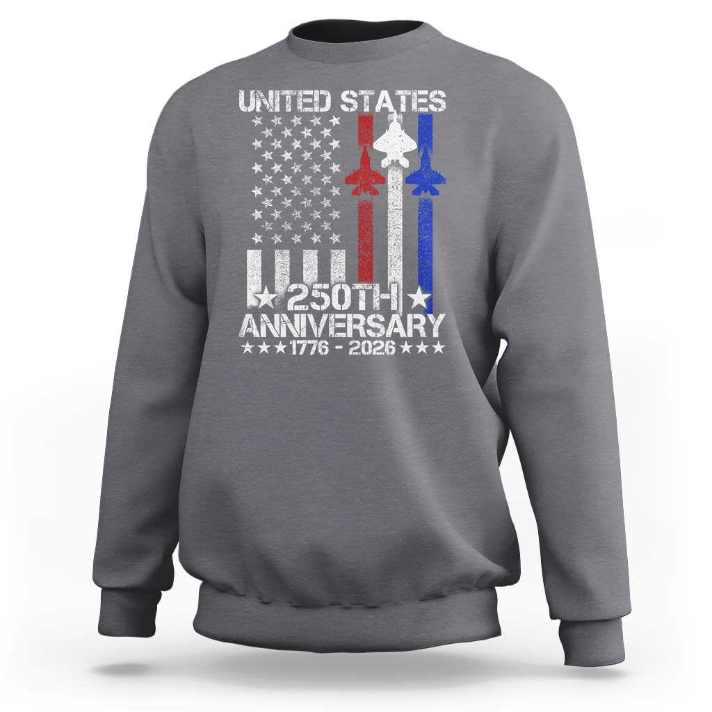 USA 250th Anniversary Sweatshirt Vintage American Flag Jets Semiquincentennial