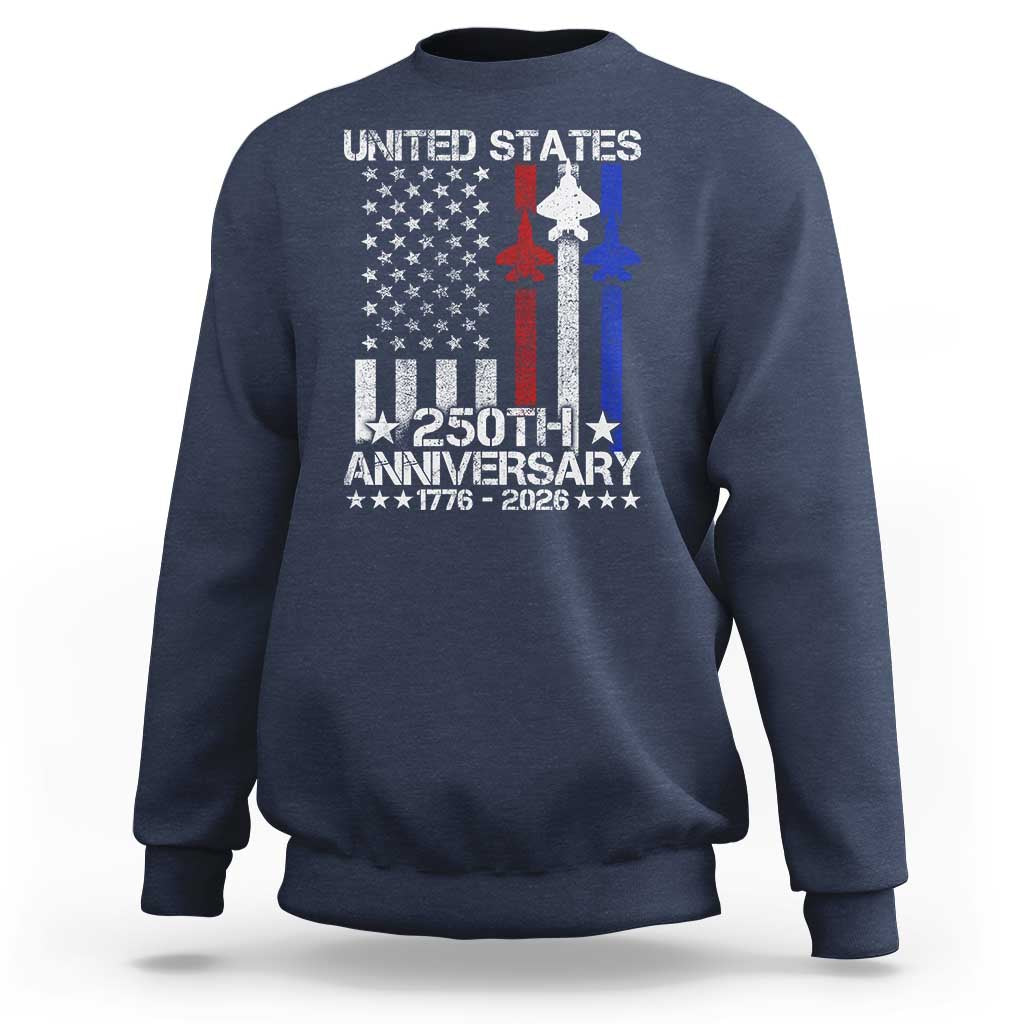 USA 250th Anniversary Sweatshirt Vintage American Flag Jets Semiquincentennial