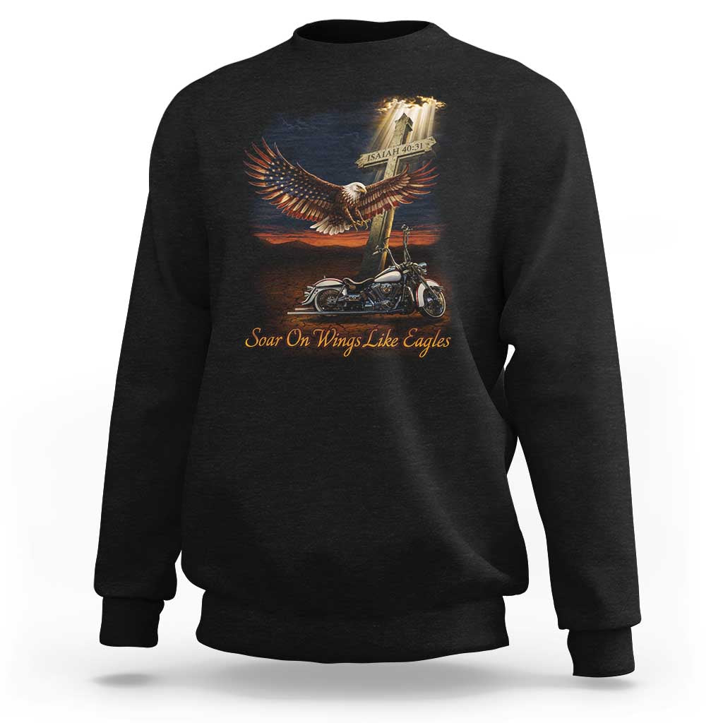 Soar On Wings Like Eagles Christian Sweatshirt Isaiah 40:31 Bible Verse Faith Motorcycle