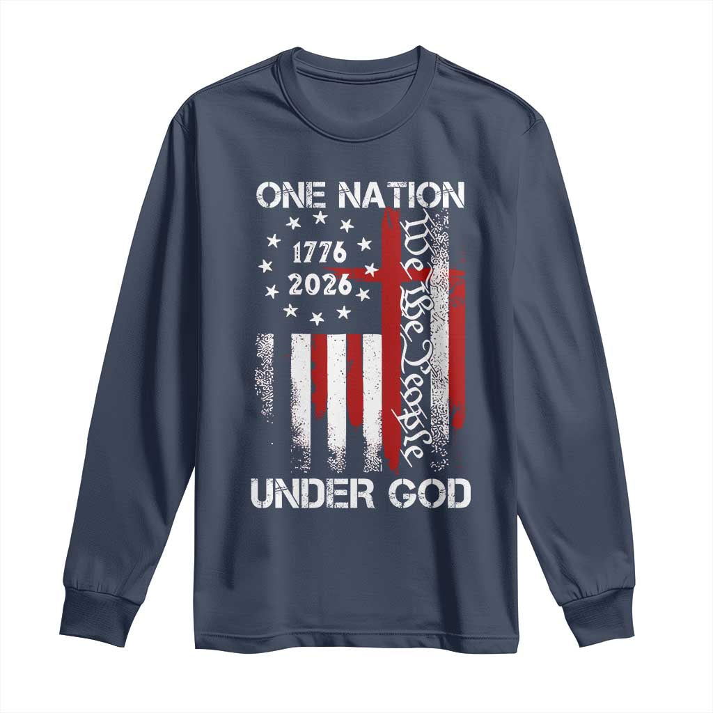 One Nation Under God 250 Years Long Sleeve Shirt 250th Anniversary USA