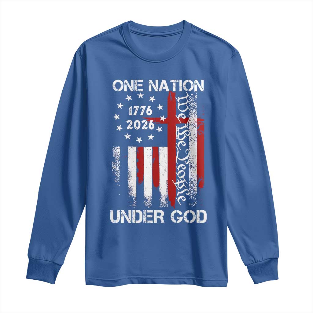 One Nation Under God 250 Years Long Sleeve Shirt 250th Anniversary USA