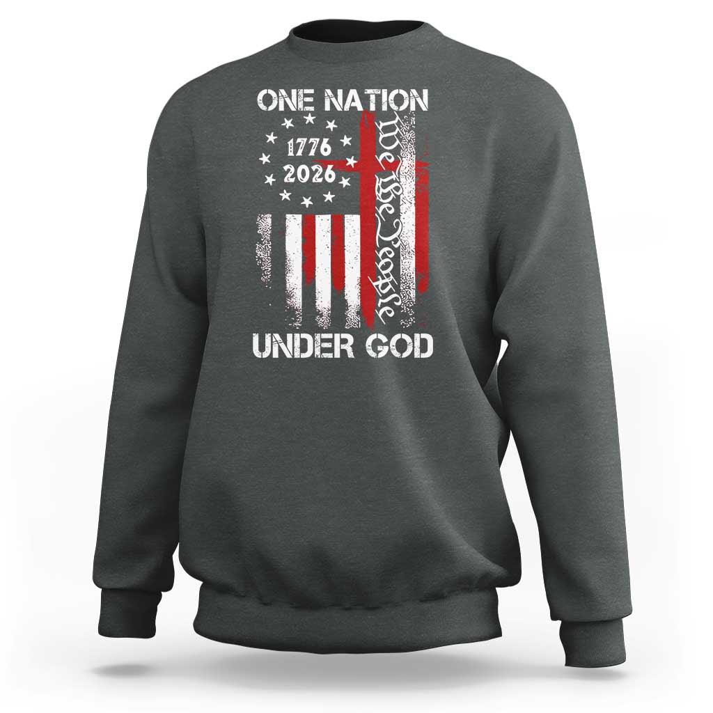 One Nation Under God 250 Years Sweatshirt 250th Anniversary USA