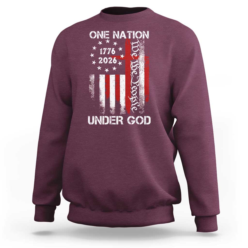 One Nation Under God 250 Years Sweatshirt 250th Anniversary USA