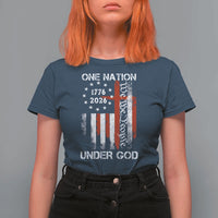 One Nation Under God 250 Years T Shirt For Women 250th Anniversary USA