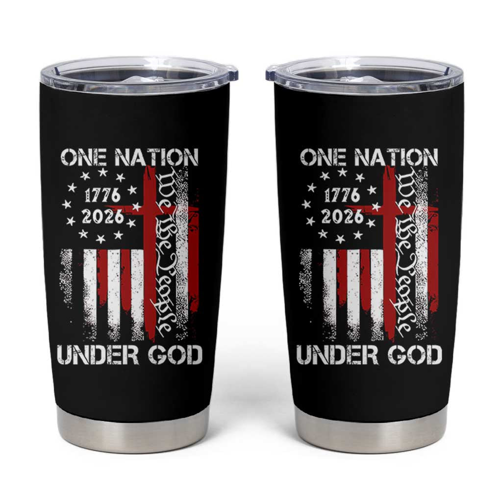 One Nation Under God 250 Years Tumbler Cup 250th Anniversary USA