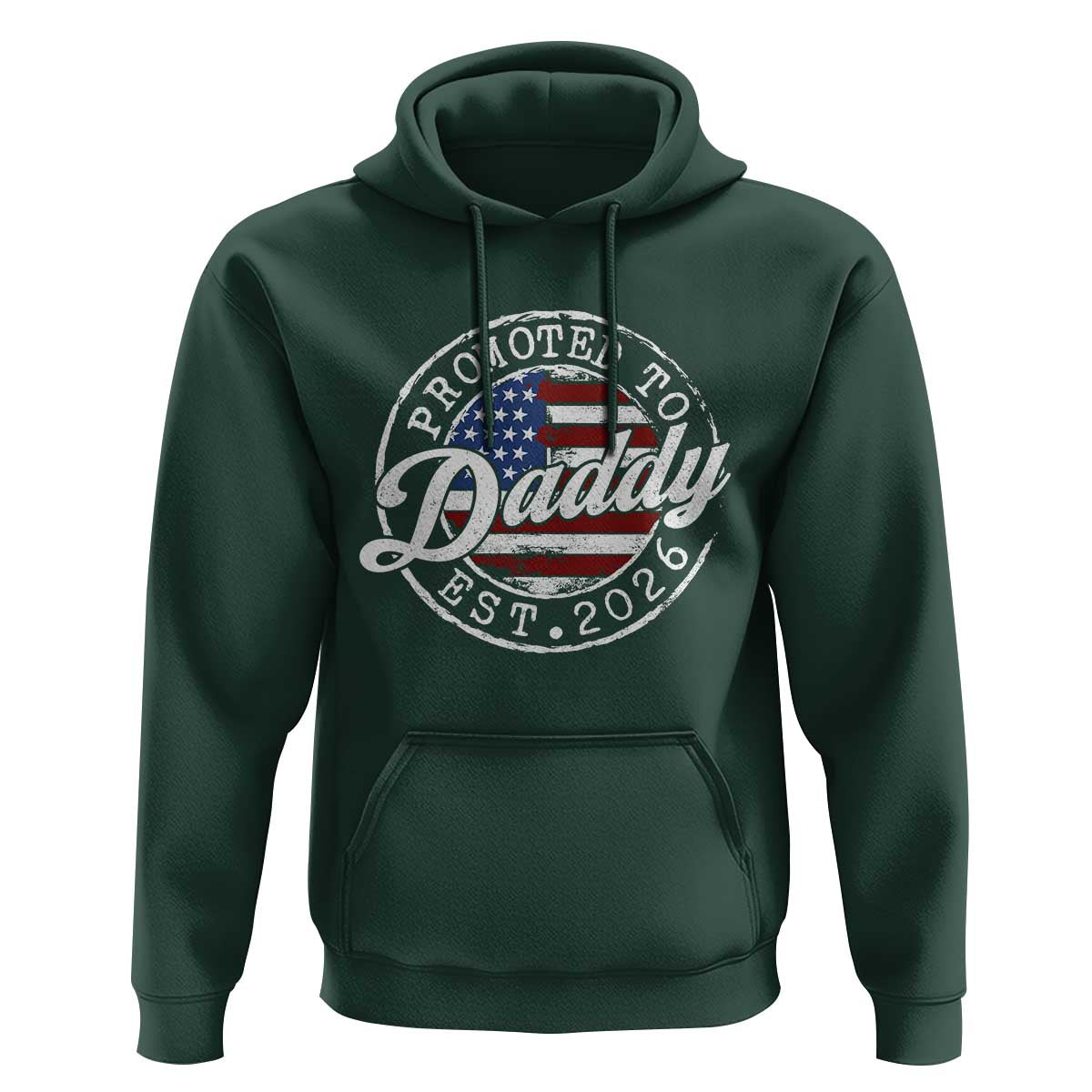 Promoted to Daddy 2026 Hoodie New Dad US Flag Fathers Day