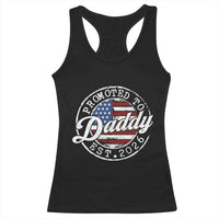 Promoted to Daddy 2026 Racerback Tank Top New Dad US Flag Fathers Day