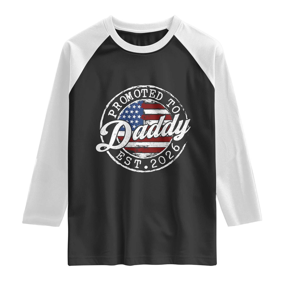Promoted to Daddy 2026 Raglan Shirt New Dad US Flag Fathers Day