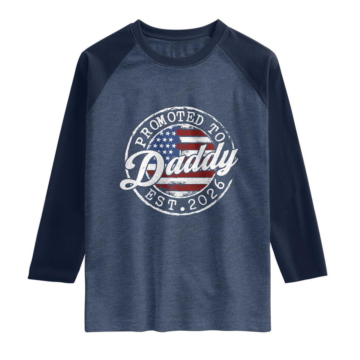 Promoted to Daddy 2026 Raglan Shirt New Dad US Flag Fathers Day