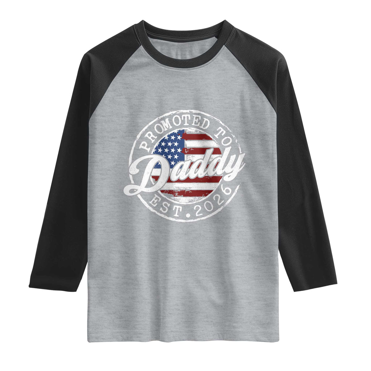 Promoted to Daddy 2026 Raglan Shirt New Dad US Flag Fathers Day
