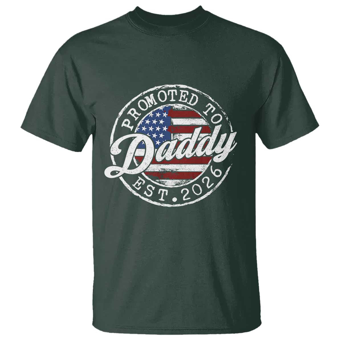 Promoted to Daddy 2026 T Shirt New Dad US Flag Fathers Day