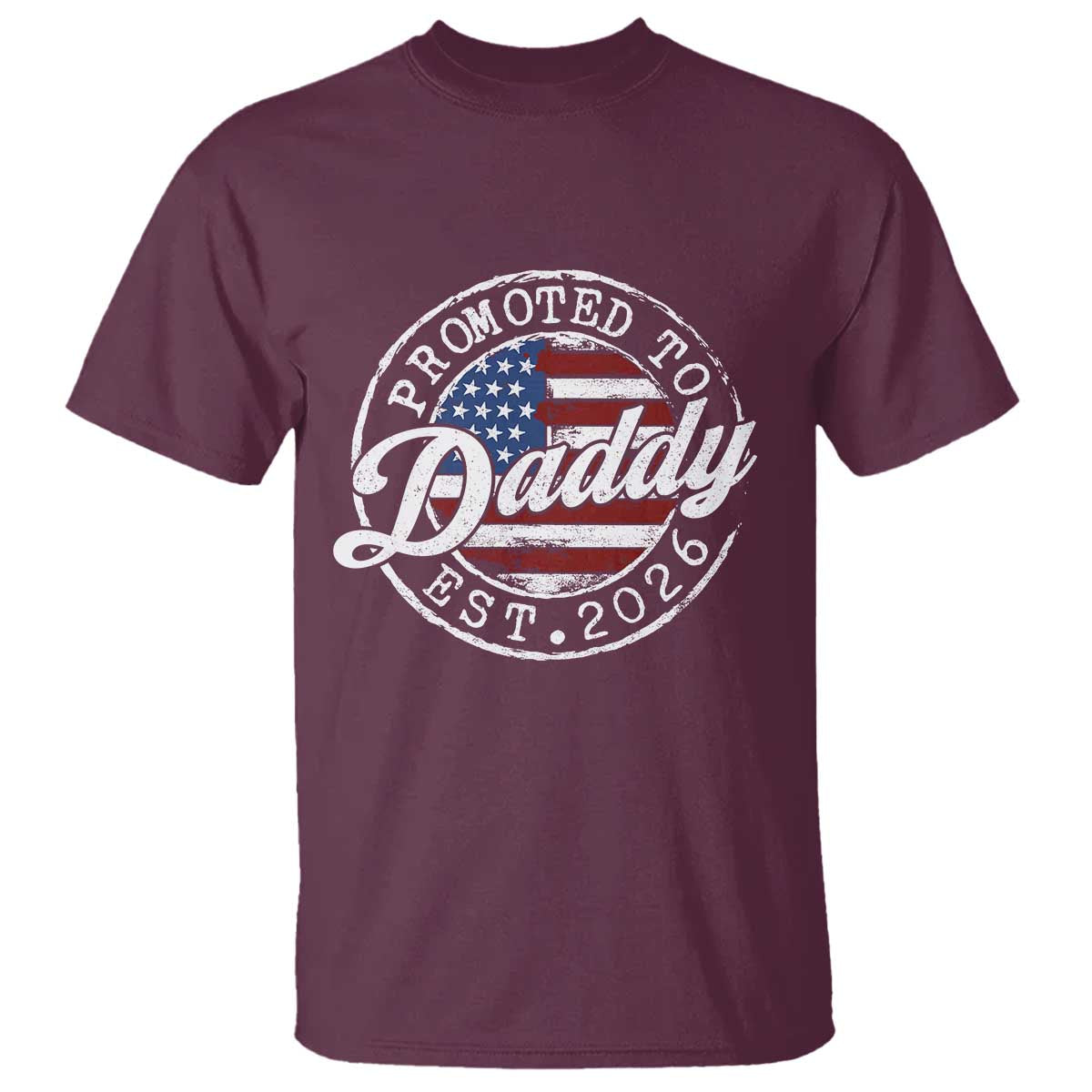 Promoted to Daddy 2026 T Shirt New Dad US Flag Fathers Day