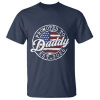 Promoted to Daddy 2026 T Shirt New Dad US Flag Fathers Day