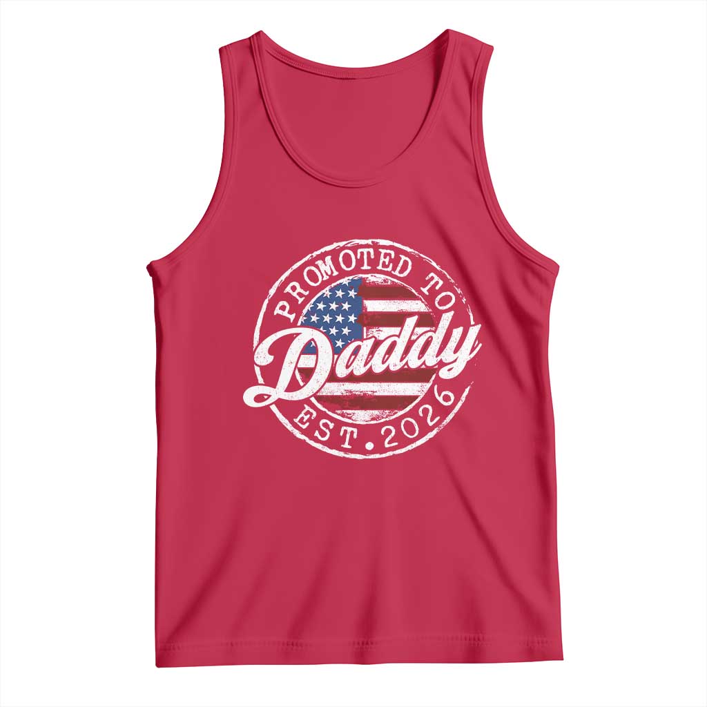 Promoted to Daddy 2026 Tank Top New Dad US Flag Fathers Day