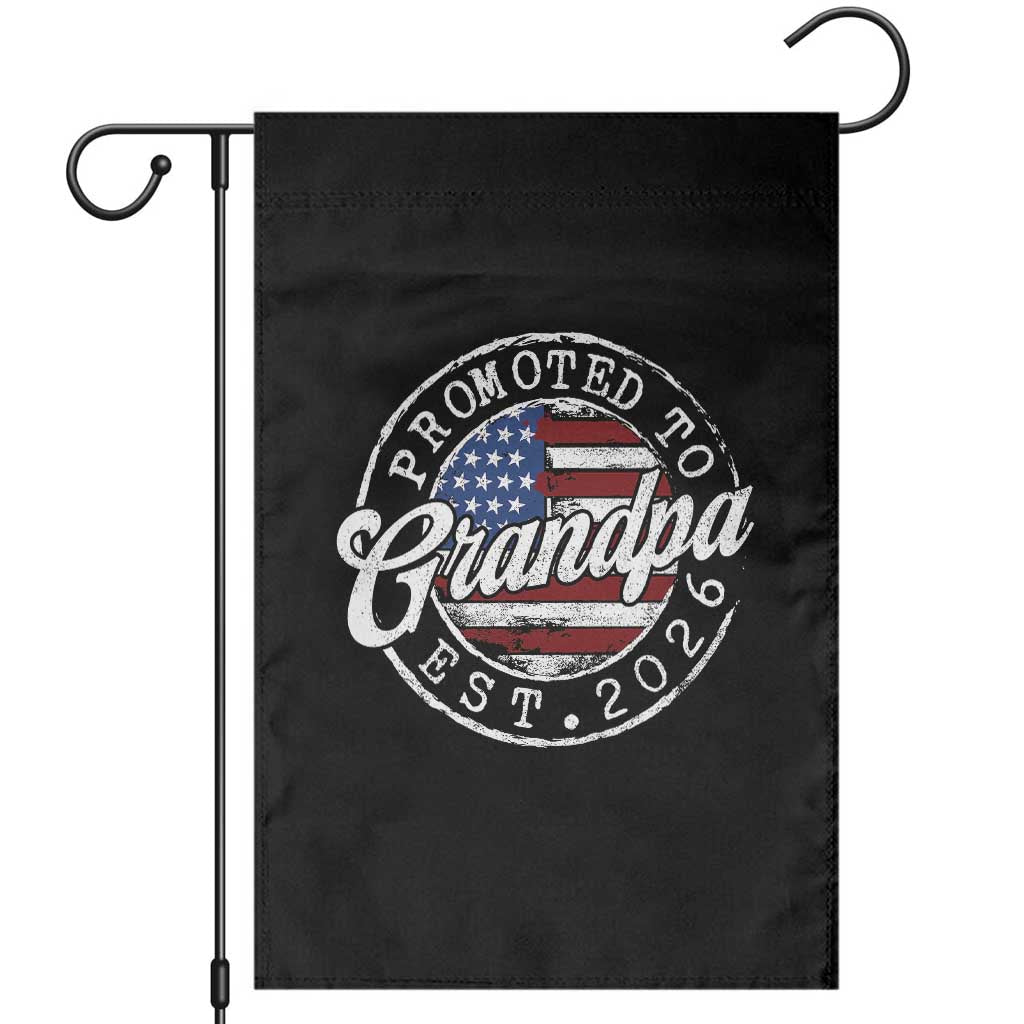 Promoted to Grandpa 2026 Garden Flag New Grandfather US Flag Fathers Day