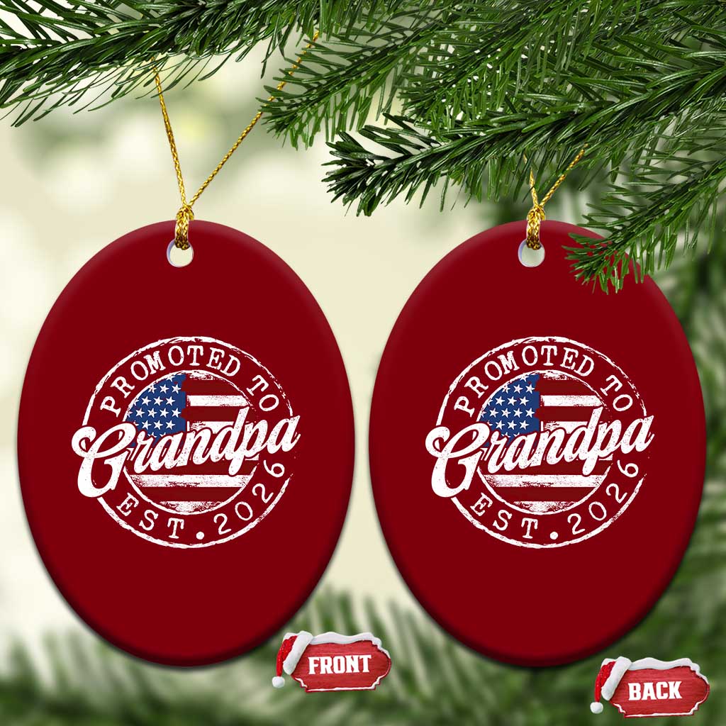 Promoted to Grandpa 2026 Ceramic Ornament New Grandfather US Flag Fathers Day