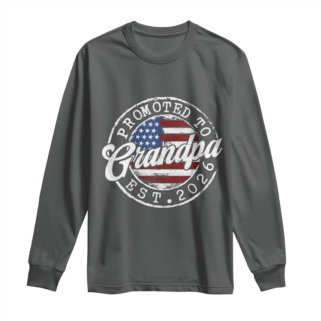 Promoted to Grandpa 2026 Long Sleeve Shirt New Grandfather US Flag Fathers Day