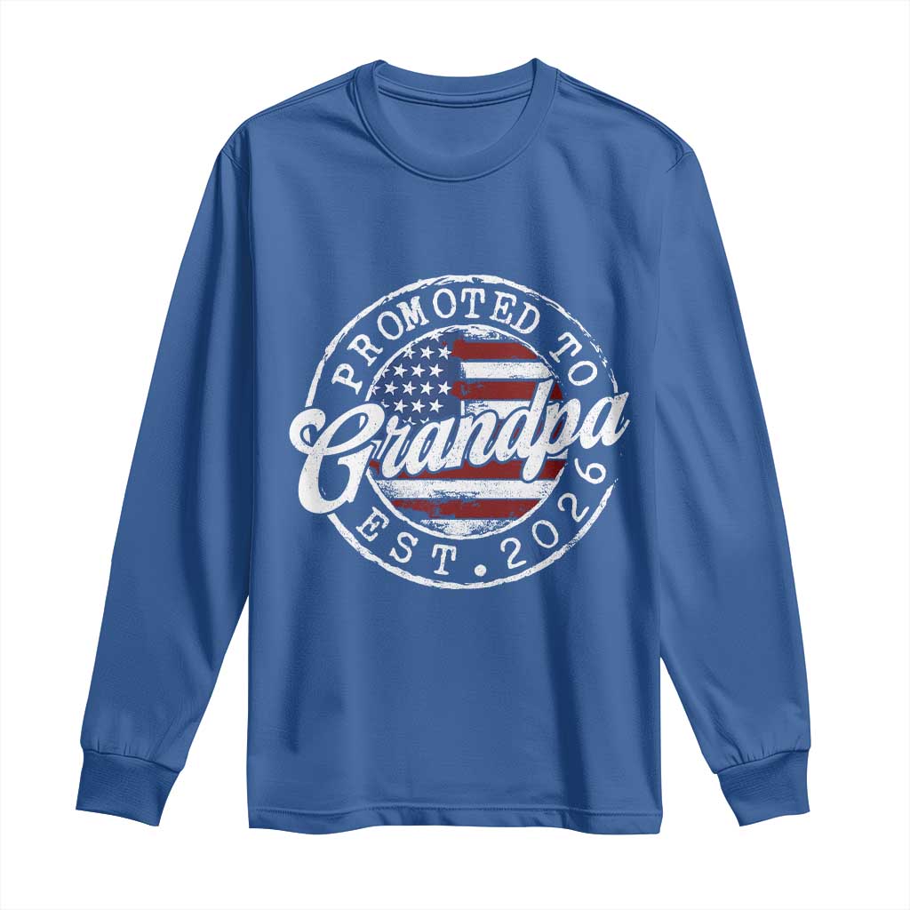 Promoted to Grandpa 2026 Long Sleeve Shirt New Grandfather US Flag Fathers Day