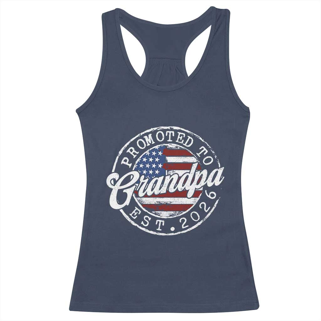 Promoted to Grandpa 2026 Racerback Tank Top New Grandfather US Flag Fathers Day
