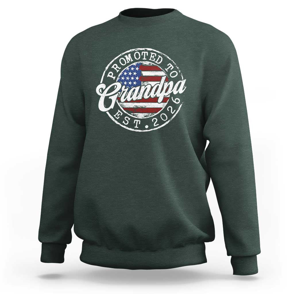 Promoted to Grandpa 2026 Sweatshirt New Grandfather US Flag Fathers Day