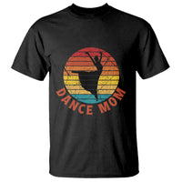 Dance Mom T Shirt Dance Mama Vintage Retro Dancer - Wonder Print Shop