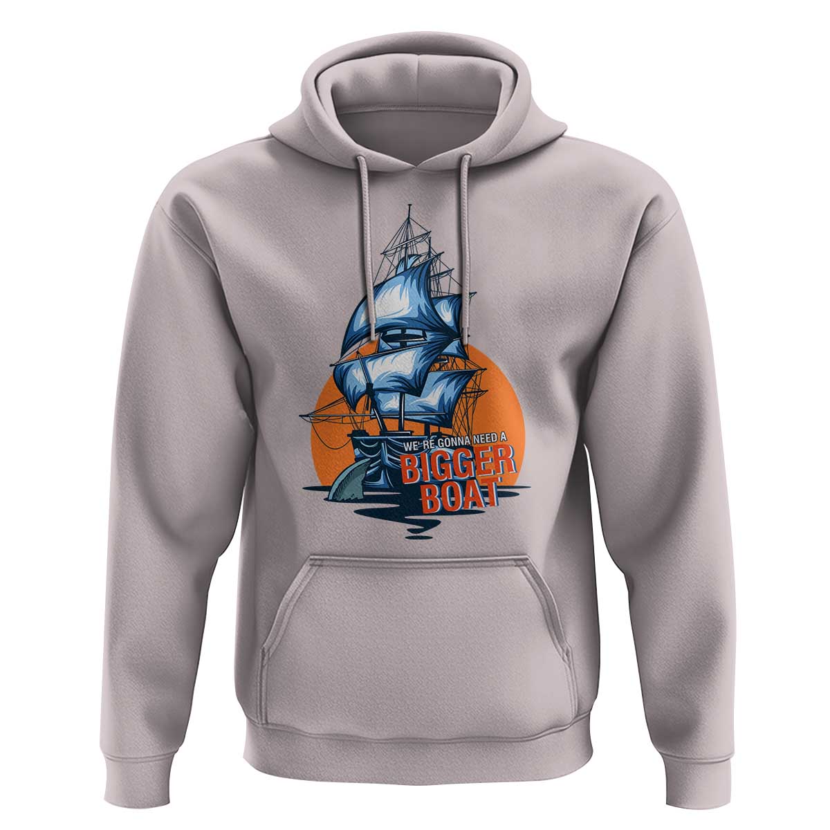 Funny Sailing Hoodie We're Gonna Need A Bigger Boat Vintage Boating - Wonder Print Shop